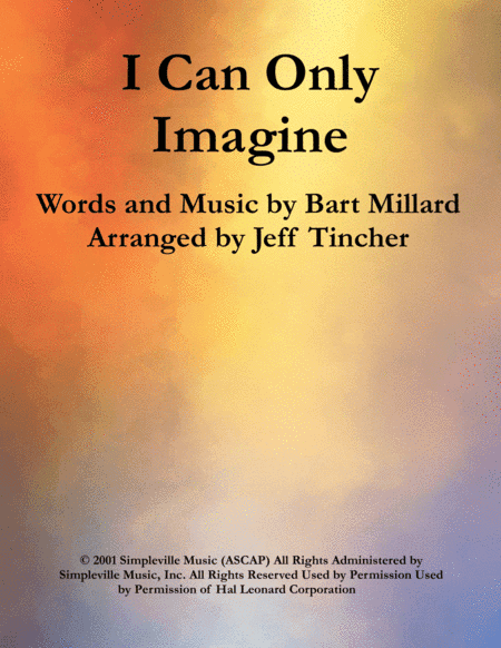 I Can Only Imagine (arr. Jeff Tincher)