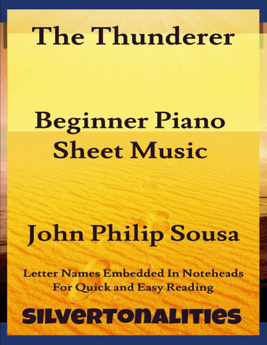 The Thunderer Beginner Piano Sheet Music (arr. SilverTonalities)