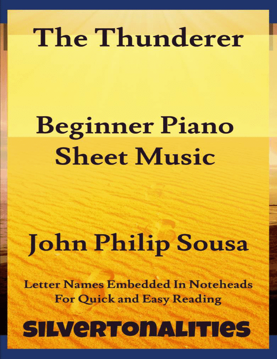 The Thunderer Beginner Piano Sheet Music (arr. SilverTonalities)