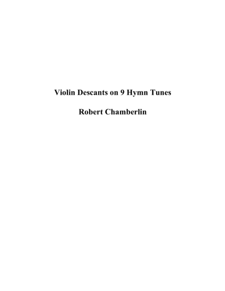 Violin Descants on 9 Hymn Tunes (arr. Robert Chamberlin)