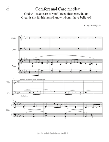 Comfort and Care Medley (God will take care..;I need thee..;Great is Thy Faithfulness; I know whom.) (arr. So Jung Lee)