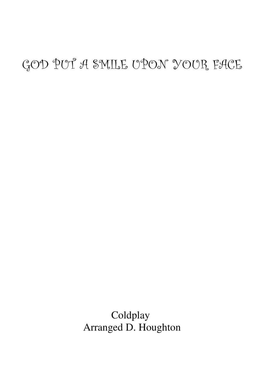 God Put A Smile Upon Your Face (arr. Dave Houghton)