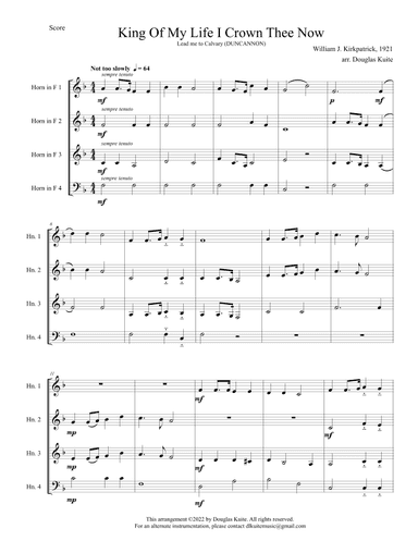 "King Of My Life I Crown Thee Now" / "Lead Me To Calvary" (DUNCANNON) for horn quartet (arr. Douglas Kuite)