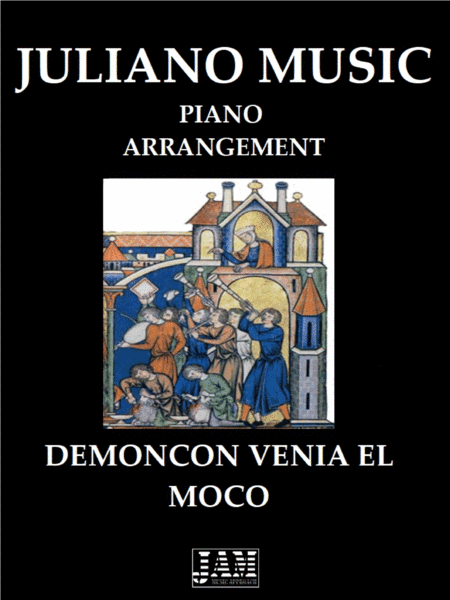 DEMONCON VENIA EL MOCO (EASY PIANO ARRANGEMENT) - ANONYMOUS (arr. Juliano Music)
