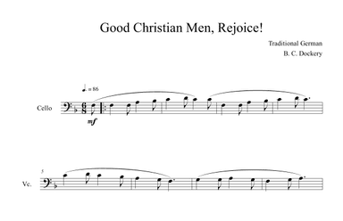 Good Christian Men, Rejoice! (Cello Solo) (arr. B. C. Dockery)