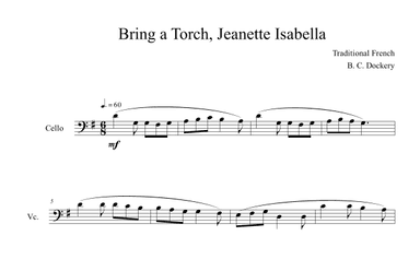 Bring a Torch, Jeanette Isabella (Cello Solo) (arr. B. C. Dockery)