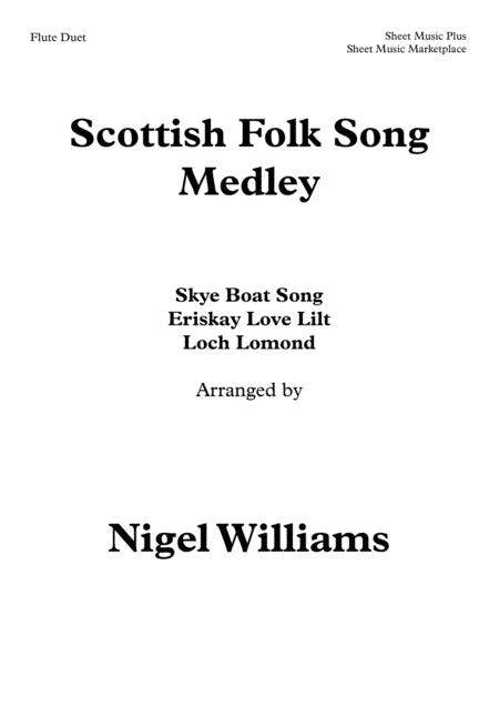 Scottish Folk Song Medley, for Flute Duet (arr. Nigel Williams)