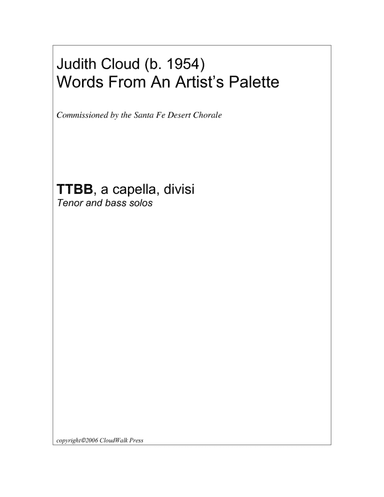 Words From an Artist's Pallette for TTBB, a cappella, divisi with Tenor & Bass solos