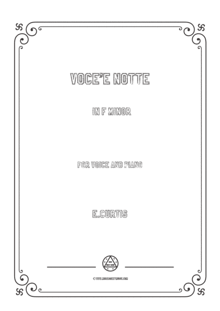 Curtis-Voce'e notte in f minor,for Voice and Piano (arr. MSM)