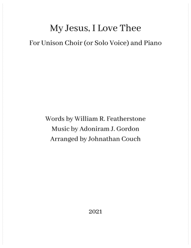 My Jesus, I Love Thee (arr. Johnathan Couch)