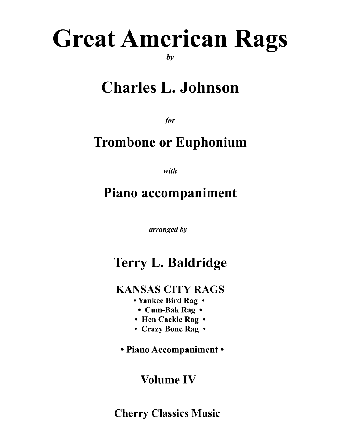 Great American Rags for Trombone or Euphonium & Piano Volume IV (arr. Terry Baldridge)