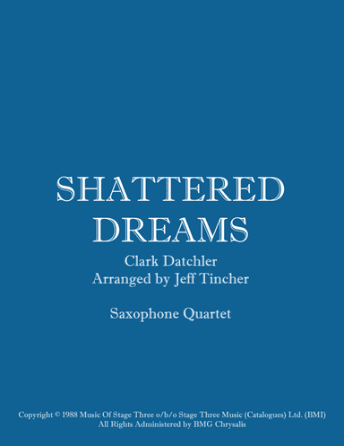 Shattered Dreams (arr. Jeff Tincher)