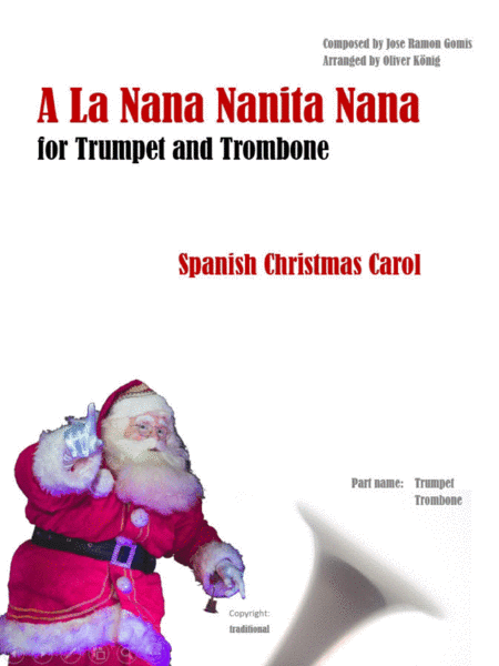 A La Nanita Nana for Trumpet and Trombone, Spanish Christmas Carol (arr. Oliver König)