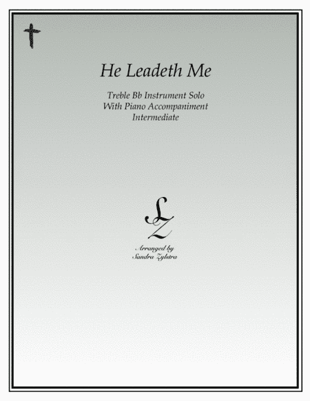 He Leadeth Me (treble Eb instrument solo) (arr. Sandra Zylstra)