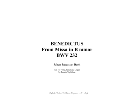 BENEDICTUS - From Missa in B minor BWV 232 - Arr. for Flute, Tenor and organ 3 staff (arr. Renato Tagliabue)