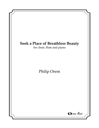 Seek a Place of Breathless Beauty