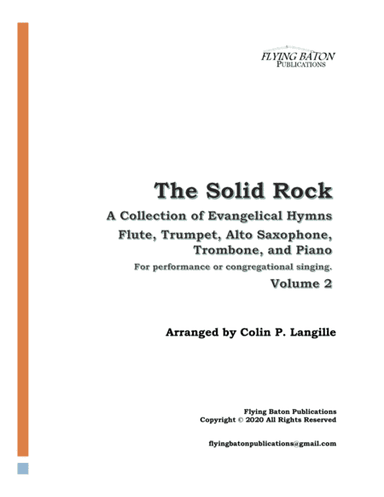 The Solid Rock - Volume 2 (arr. Colin P. Langille)