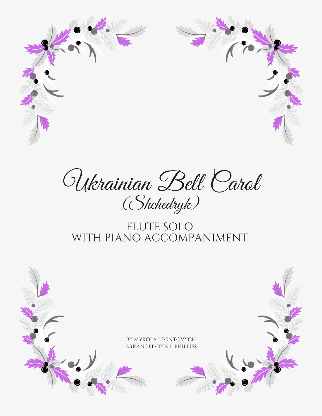 Ukrainian Bell Carol (Shchedryk) -Flute Solo with Piano Accompaniment (arr. K.L. Phillips)