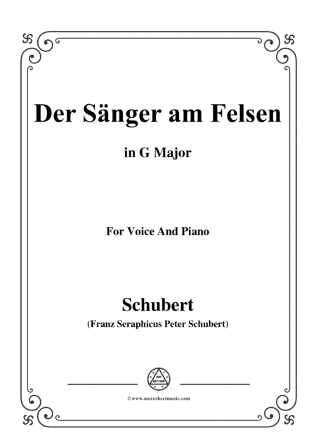 Schubert-Der Sänger am Felsen,in G Major,for Voice&Piano (arr. MSM)