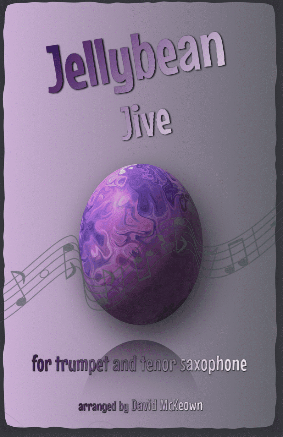 The Jellybean Jive for Trumpet and Tenor Saxophone Duet