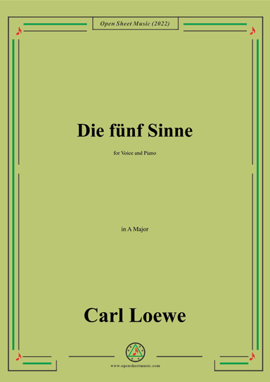Loewe-Die funf Sinne,in A Major,for Voice and Piano (arr. OSM Press)