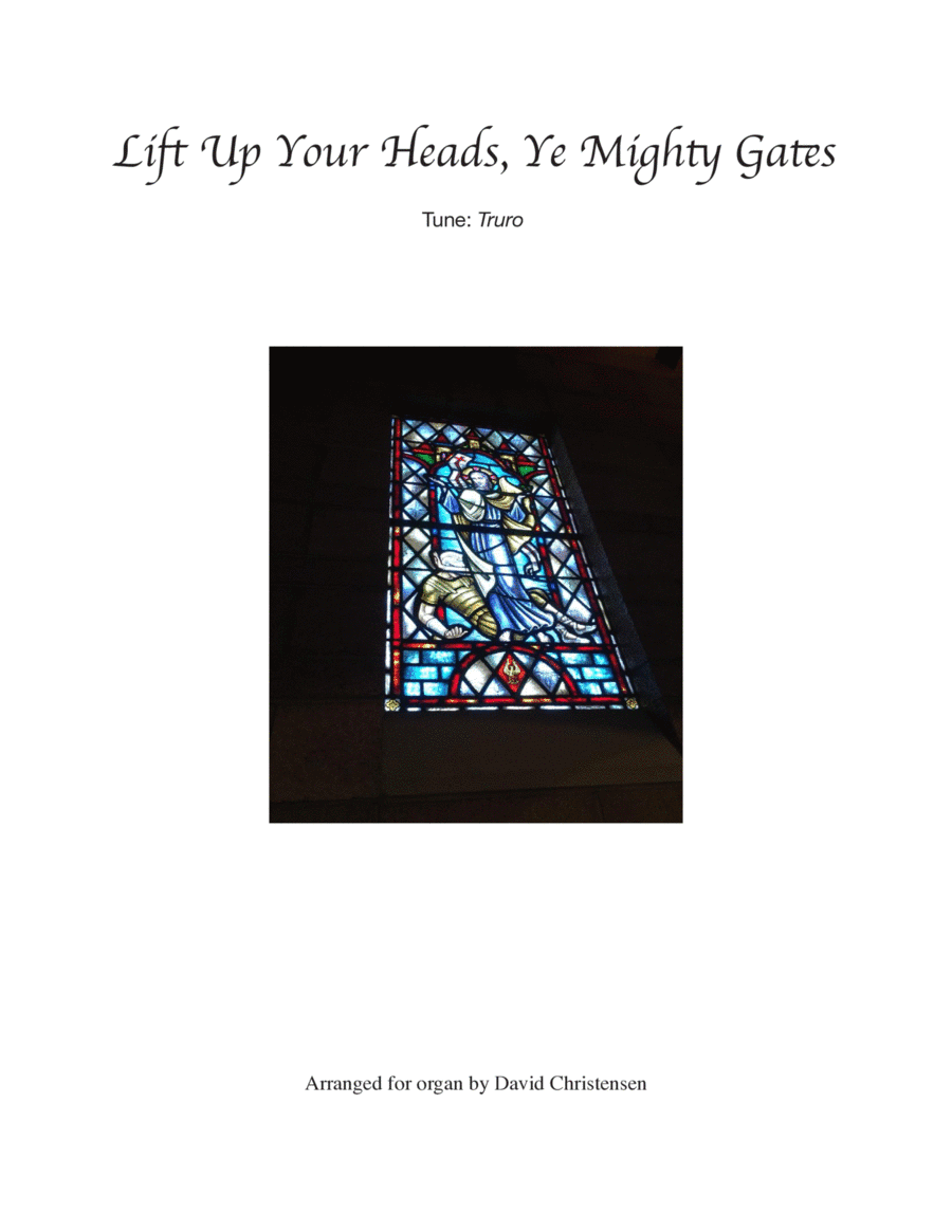 Lift Up Your Heads, Ye Mighty Gates (arr. David Christensen)