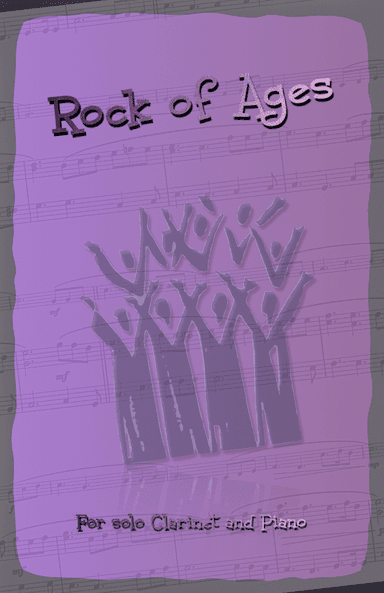 Rock of Ages, Gospel Hymn for Clarinet and Piano (arr. David McKeown)