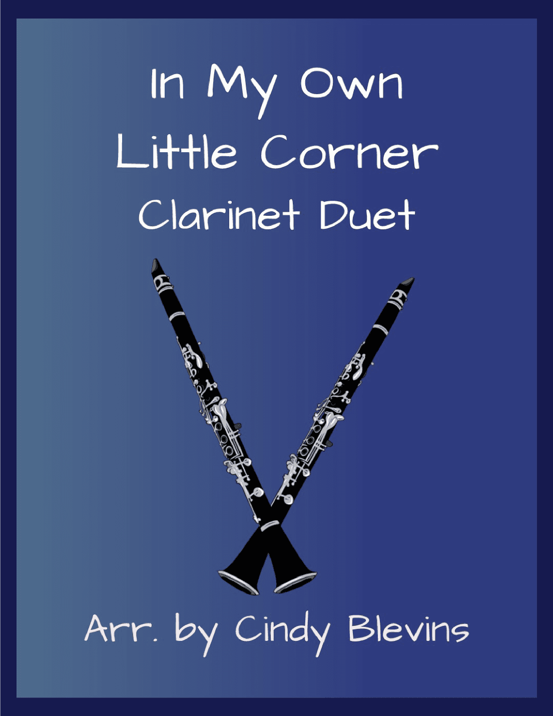 In My Own Little Corner (arr. Cindy Blevins)