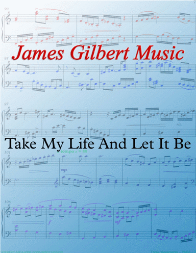 Take My Life And Let It Be (arr. James Gilbert)