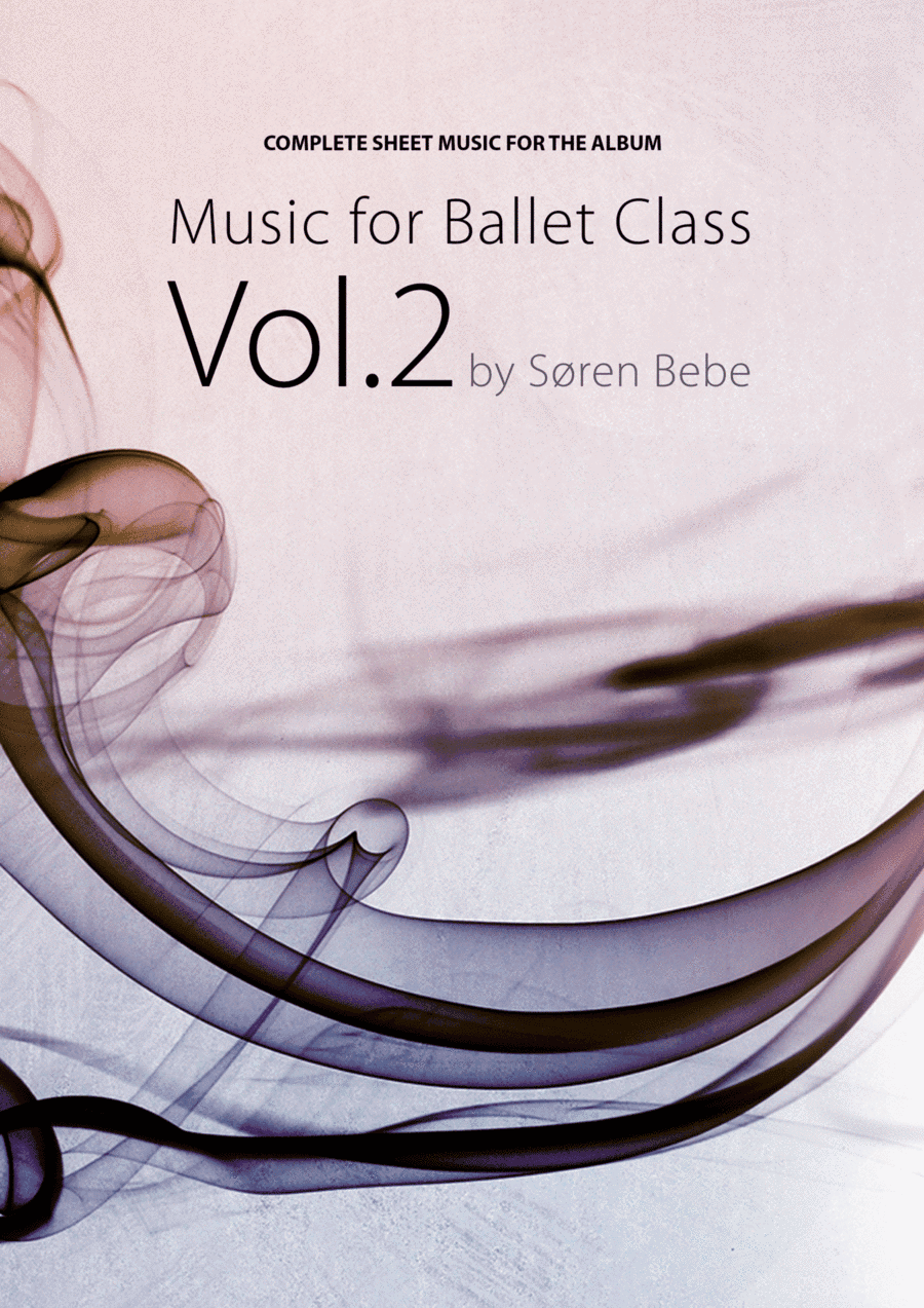 Sheet Music for Ballet Class Vol.2 by S