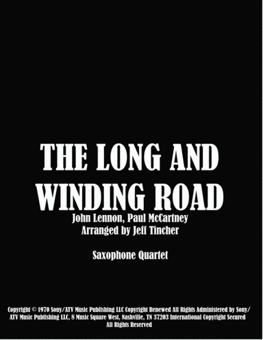 The Long And Winding Road (arr. Jeff Tincher)