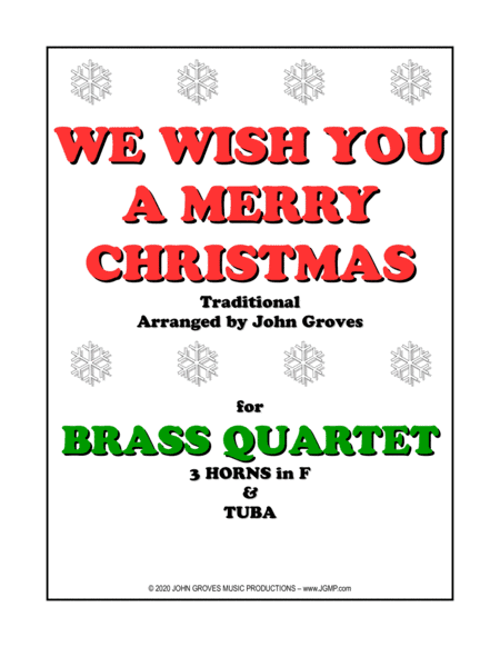 We Wish You A Merry Christmas - 3 French Horn & Tuba (Brass Quartet) (arr. John Groves)