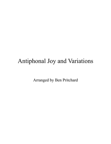 Antiphonal Joy and Variations (arr. Ben Pritchard)