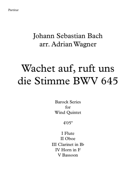 Wachet auf, ruft uns die Stimme BWV 645 (Wind Quintet) arr. Adrian Wagner (arr. Adrian Wagner)