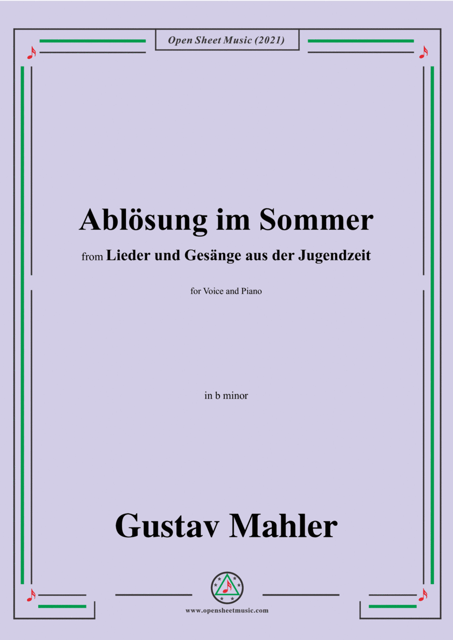 Ablösung im Sommer,in a minor,from 'Lieder und Gesänge aus der Jugendzeit',for Voice and Piano (arr. Open Cloud)
