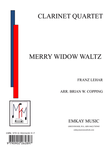 MERRY WIDOW WALTZ – CLARINET QUARTET (arr. BRIAN W. COPPING)