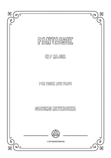 Meyerbeer-Fantaisie in F Major,for Voice and Piano (arr. MSM)