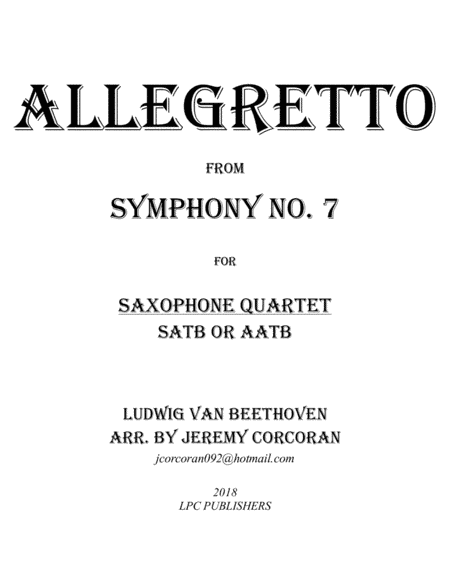 Allegretto from Symphony No. 7 for Saxophone Quartet (SATB or AATB) (arr. Jeremy Corcoran)