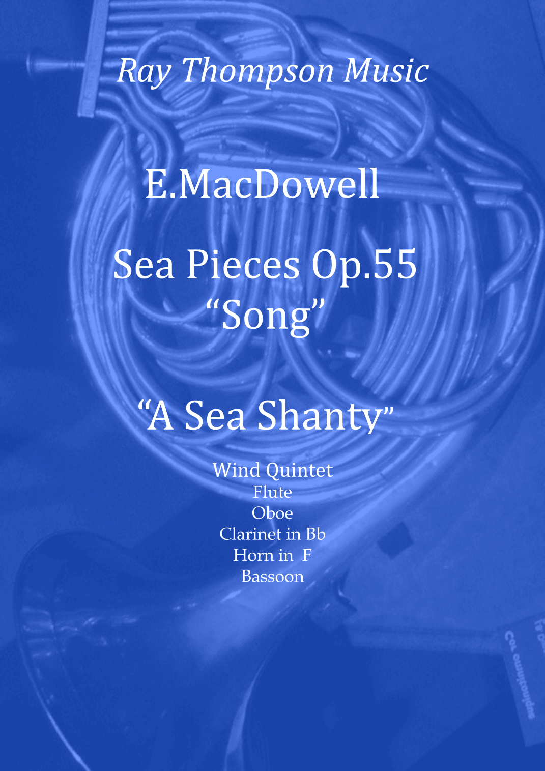 MacDowell: Sea Pieces Op.55 “Song” (Sea Shanty) - wind quintet (arr. Ray Thompson)