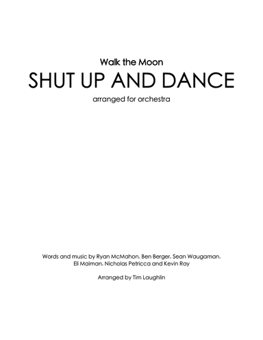 Shut Up And Dance (arr. Tim Laughlin)