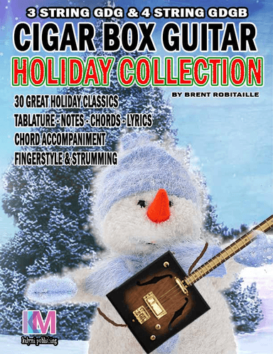 Cigar Box Guitar - Holiday Collection (arr. Brent Robitaille)