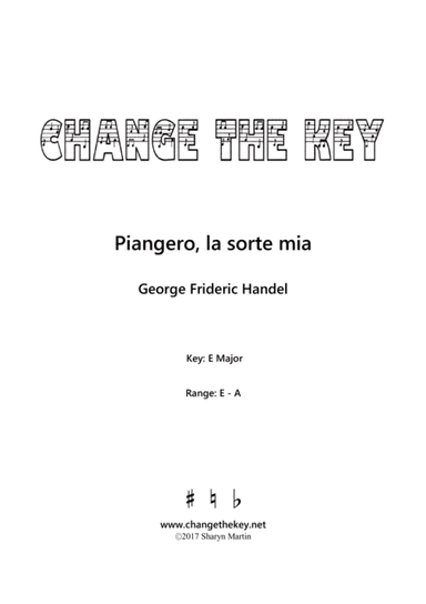 Piangero, la sorte mia - E Major (arr. Change the Key)