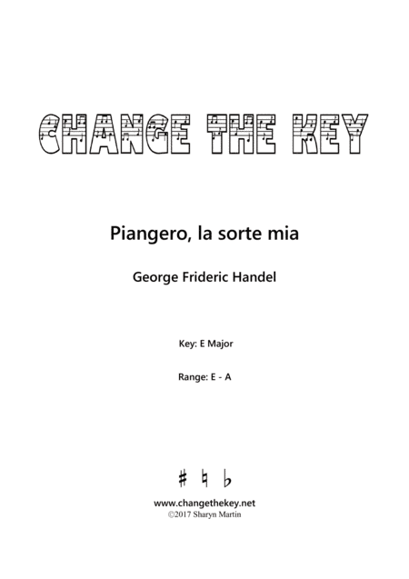 Piangero, la sorte mia - E Major (arr. Change the Key)