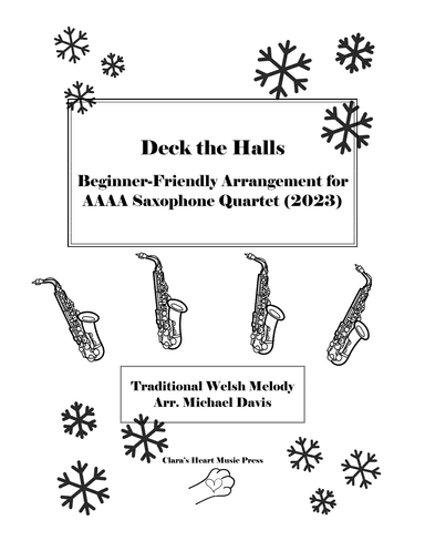 Deck the Halls: Beginner-Friendly AAAA Saxophone Quartet (arr. Michael Davis)