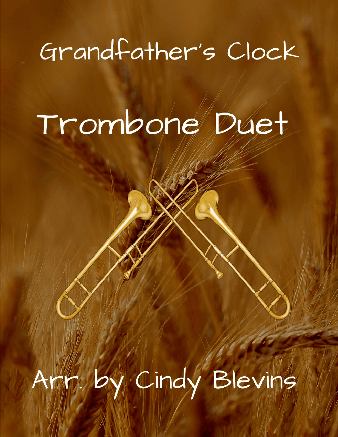 Grandfather's Clock, for Trombone Duet (arr. Cindy Blevins)
