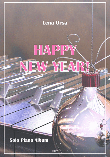 Happy New Year! Piano Album 2017