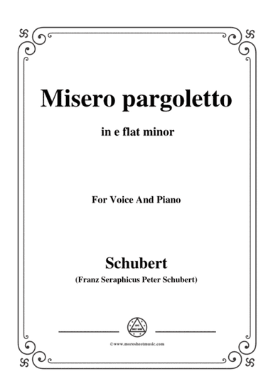 Schubert-Misero pargoletto,in e flat minor,for Voice&Piano (arr. MSM)