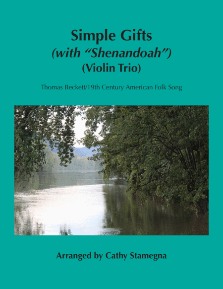 Simple Gifts (with "Shenandoah") (Violin Trio-Three Violins) (arr. Cathy Stamegna)