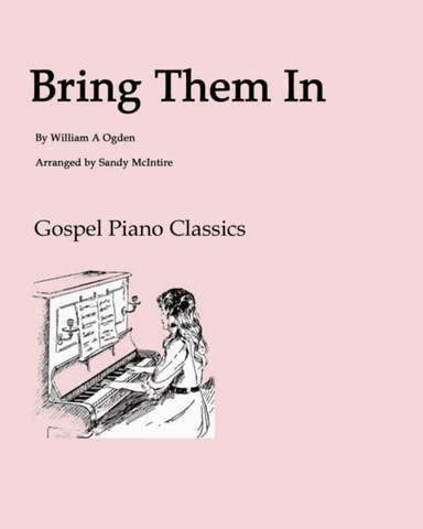 Bring Them In (arr. Sandy McIntire)