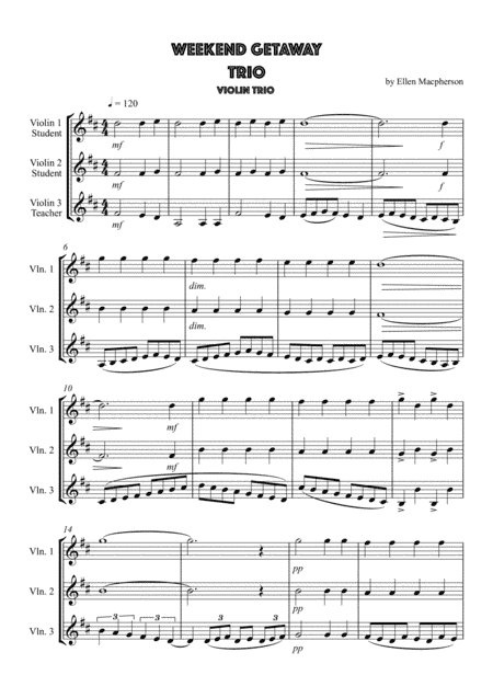 Weekend Getaway for Violin Trio
